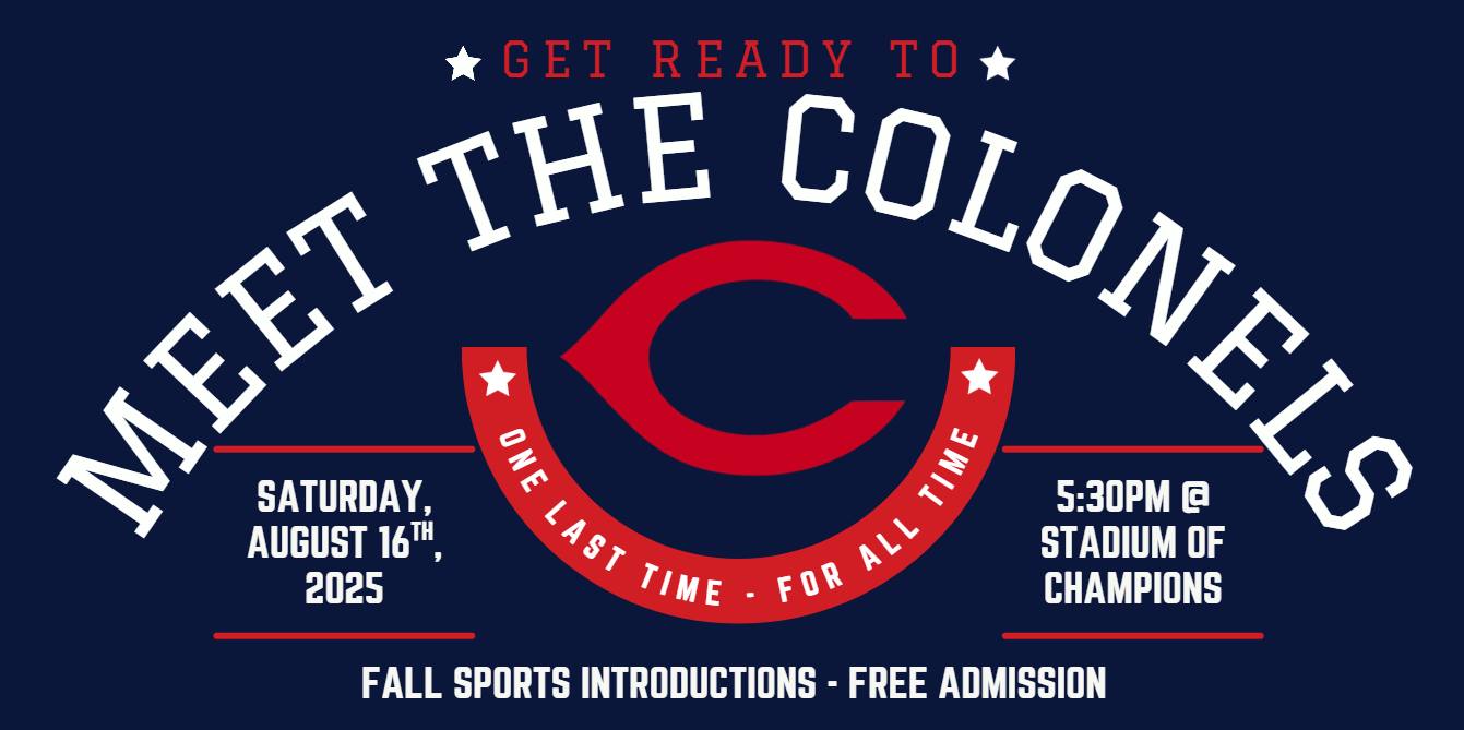 One Last Time, For All Time: Final Fall “Meet the Colonels” Set for August 16 One Last Time, For All Time: Final Fall “Meet the Colonels” Set for August 16